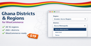 Ghana Districts & Regions – WooCommerce & Address Fields for WordPress
