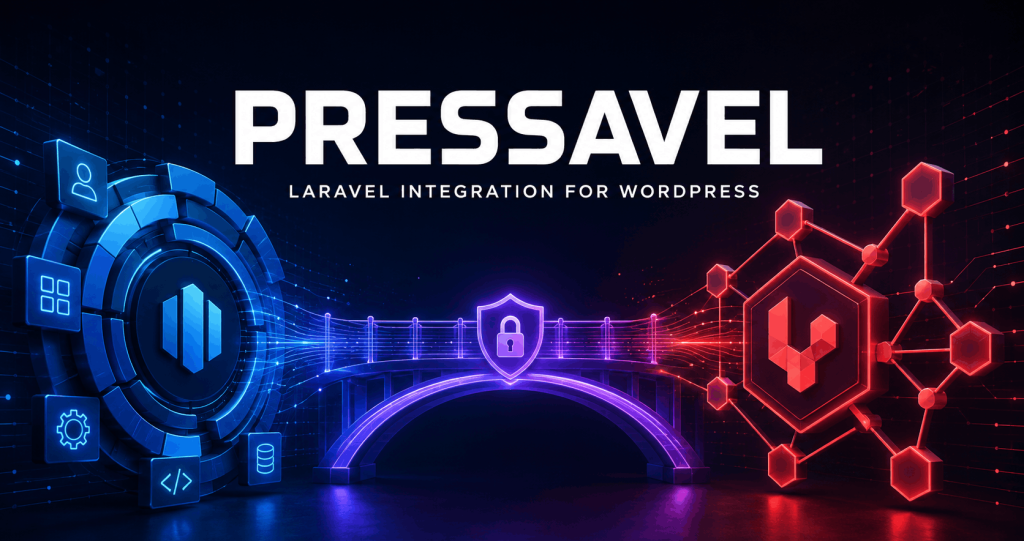 Pressavel – Laravel Integration for WordPress
