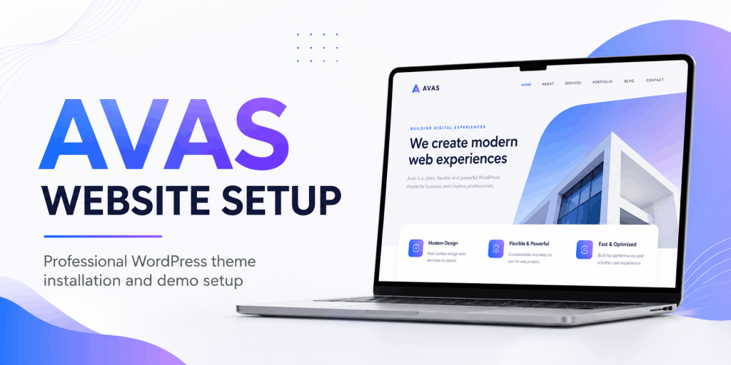 AVAS WordPress Theme Setup & Demo Import