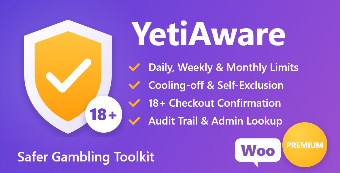 YetiAware – Safer Gambling Toolkit for WooCommerce