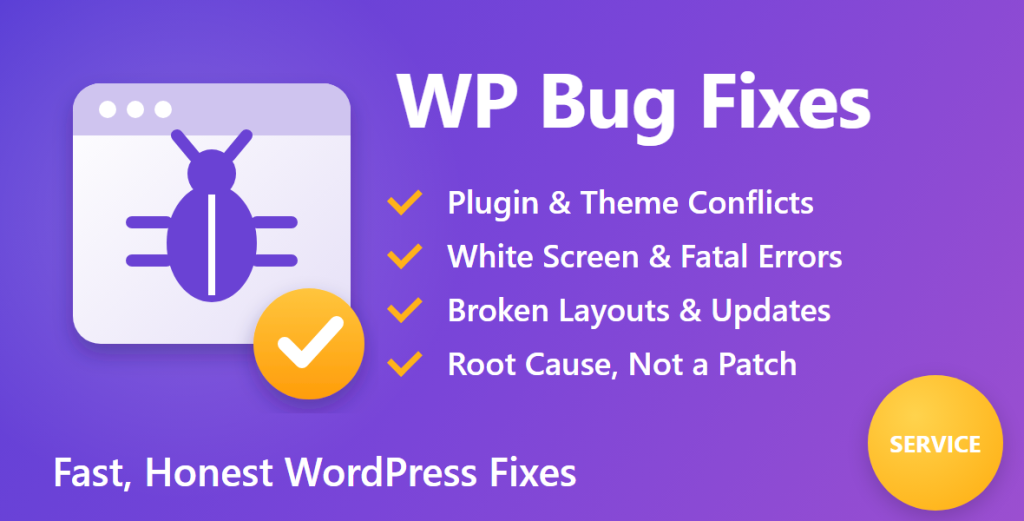 WordPress Bug Fix – Errors, Conflicts & Broken Sites Fixed Fast