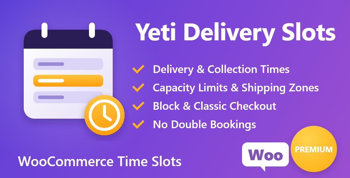 Yeti Delivery Slots – Delivery & Collection Time Slots for WooCommerce