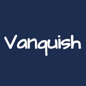 Vanquish