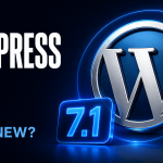 WordPress 7.1: New Features, Release Date, and Everything You Need to Know