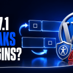 WordPress 7.1 Accessibility Change May Break Some Plugins