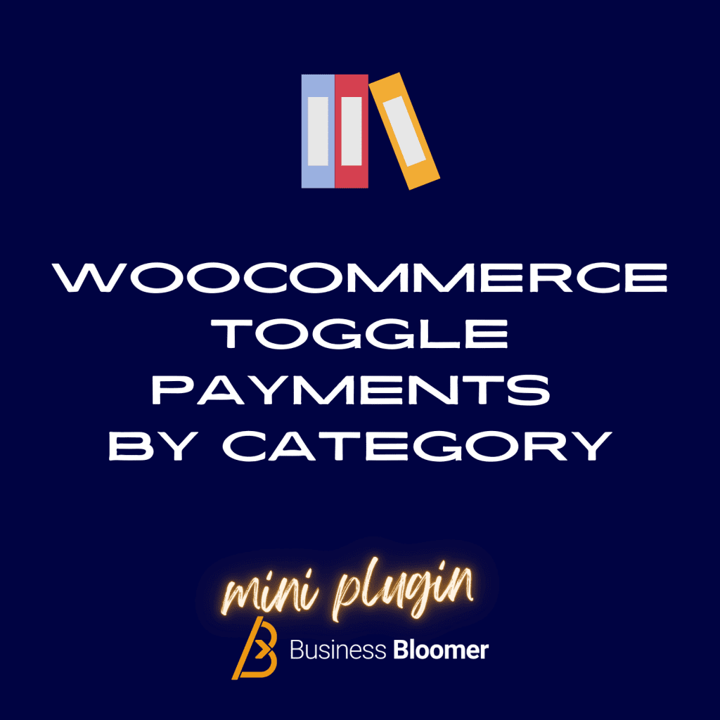 WooCommerce Toggle Payments By Category Mini-Plugin