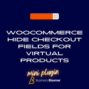WooCommerce Hide Checkout Fields For Virtual Products Mini-Plugin