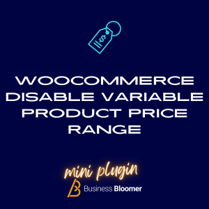 WooCommerce Disable Variable Product Price Range Mini-Plugin