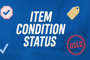 Item Condition Status