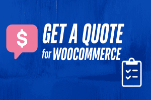Get a Quote for WooCommerce