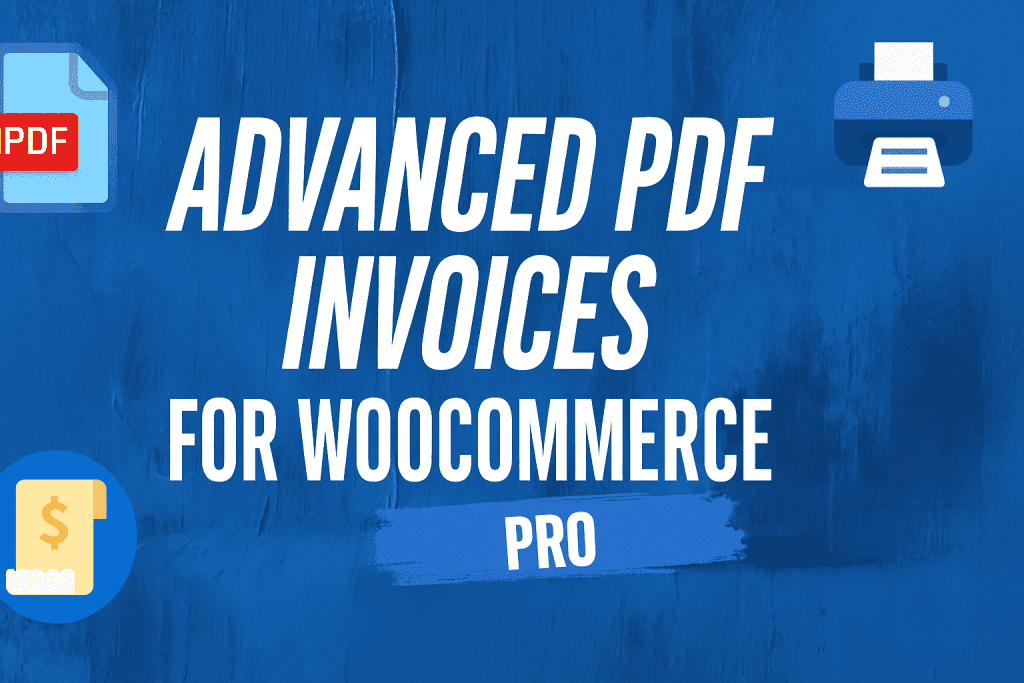 Advanced PDF Invoices for WooCommerce