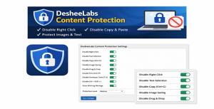 DesheeLabs Content Protection