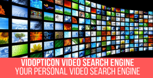 Vidopticon – Video Search Engine Plugin for WordPress