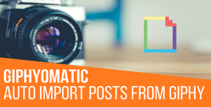 Giphyomatic Automatic Post Generator Plugin for WordPress