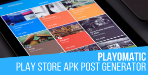 Playomatic – Play Store Automatic Post Generator Plugin for WordPress